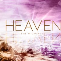 Heaven by The McGuires