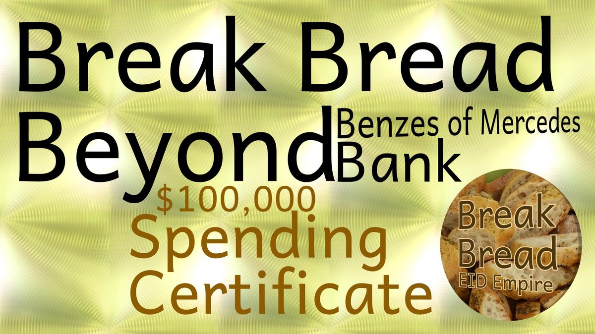 10.Break Bread Beyond Benzes of Mercedes Bank _ $100,000 Spending Certificates