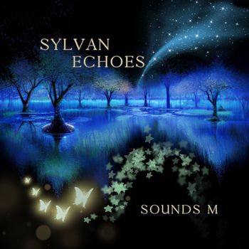 Sylvan Echoes — Sounds M (2024)
