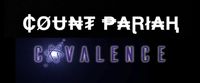 Count Pariah and Covalence