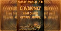 Covalence, King Ghoul, Optimal Animal at Capone's
