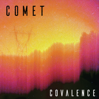 Comet by Covalence