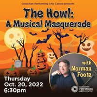 The Howl: A Musical Masquerade with Norman Foote