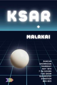 KSAR with special guest Malakai