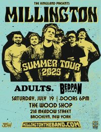 Adults. The Band (Opening for Millington)