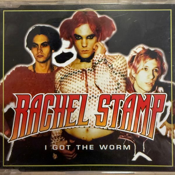 I Got The Worm - Rachel Stamp - I Got The Worm