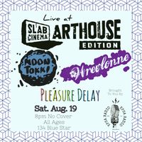 RELOCATED: Wrevlonne w/ Moon Tokki, Pleasure Delay