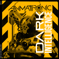 Dark Intelligence by Animattronic