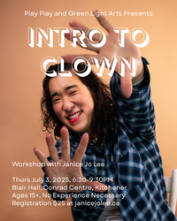 Intro to Clown Workshop - Kitchener