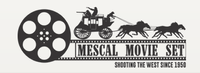 Mescal Movie Set