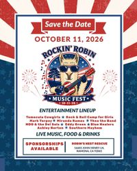 Rockin’ Robin Music Fest