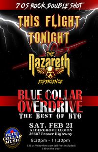 Blue Collar music Presents a 70's Rock Double Shot w/ Blue Collar Overdrive | A BTO Tribute and This Flight Tonight | The Nazareth ExperienceOverdrive