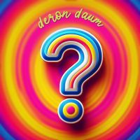 Question by Deron Daum