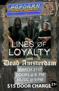 Dead Amsterdam and Lines of Loyalty LIVE in La Crosse WI