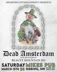 Dead Amsterdam with special guests Beauty Mountain Rd