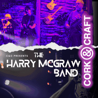HARRY MCGRAW BAND Live @ Cork & Craft