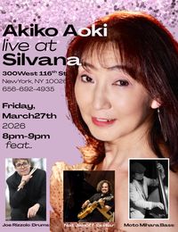 Akiko Aoki Performs @Silvana-Harlem