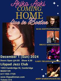 Akiko Aoki 's Coming  Home concert in Boston !!
