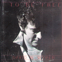 To Be Free by David Wyper