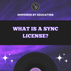 WHAT IS A SYNC LICENSE? (PDF)