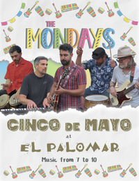 The Mondays play Cinco de Mayo at El Palomar