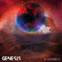 GENESIS by Aliyah Danielle