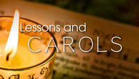 A Service of Lessons and Carols
