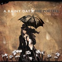 Cloud Burst by A Rainy Day & The Poetree