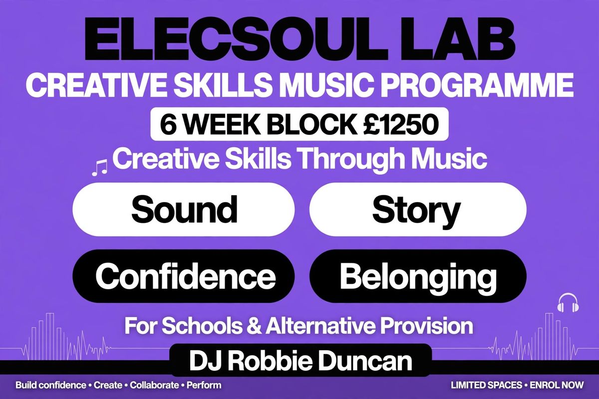 ELECSOUL LAB — 6 Week Block Workshop