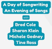 Hudson Valley Songwriters  Intensiveand & Evening Concert in Kingston,NY with Brad Cole, Sharon Klein, Michele Gedney & Tina Ross