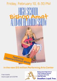 High School Bishop Amat Alumni Reunion Show - Featuring Deanna D'Amico-White
