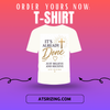 T-shirt It's Already Done