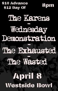 Wednesday Demonstration with The Karens!