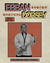 Ebban Dorsey - Peabody Senior Recital