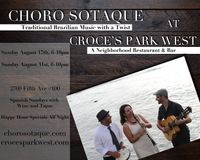 Choro Sotaque at Croce's Park West