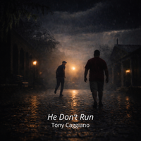 He Don't Run by Tony Caggiano