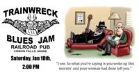 Trainwreck Blues Jam