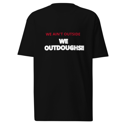 WE OUTDOUGHS TEES