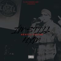 I'M STILL H.Y.M by Skrill Felon