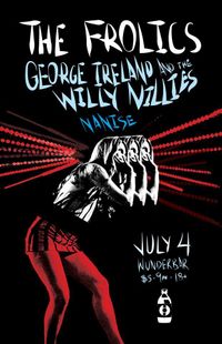 Rebels & Renegades - The Frolics, George Ireland & The Willy Nillies, Nanise