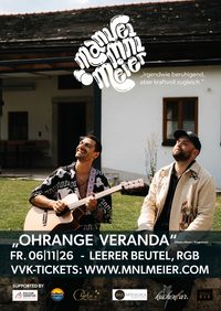 Manuel MNL Meier; OHRANGE VERANDA (Neues Album/Programm)