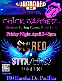 Chick Jagger & Styreo: an REO and Styx Experience