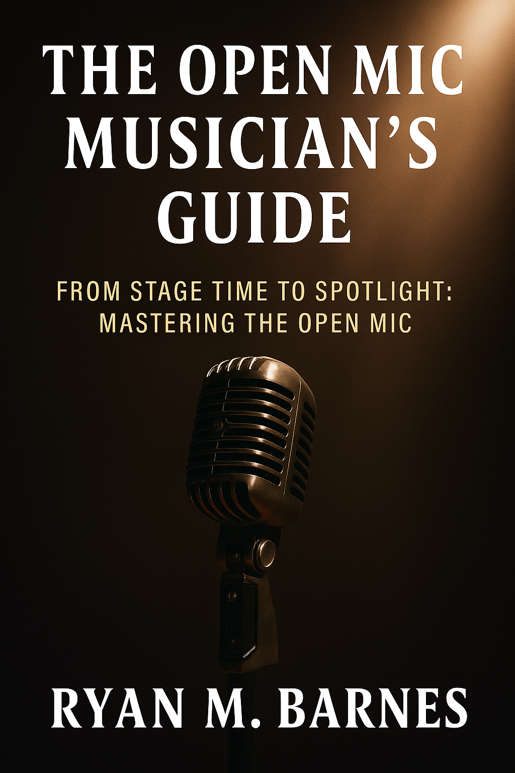 Musician's Guide to Open Mic - Epub