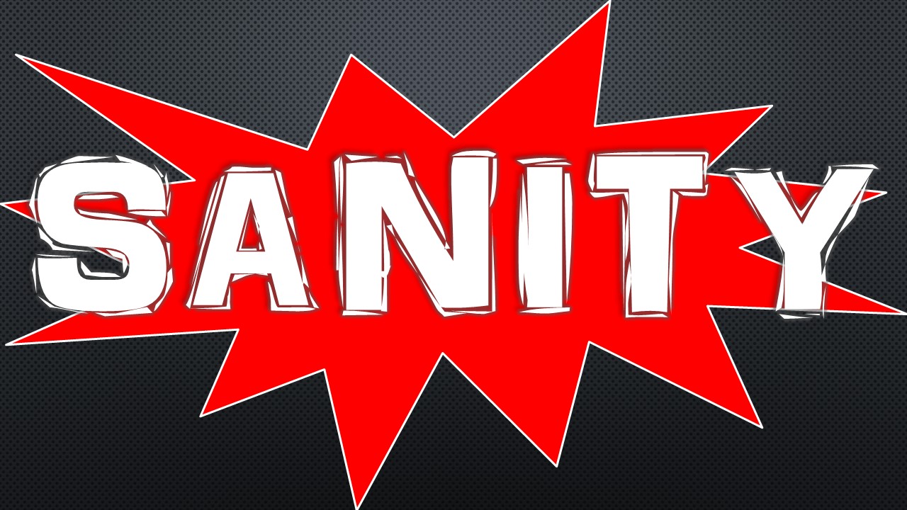 Sanity