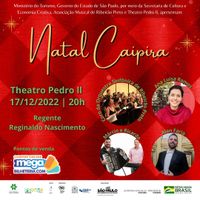 Natal Caipira , Regente Reginaldo Nascimento,  Coro da Orquestra Sinfônica de Ribeirão Preto, Ana Luísa Ramos, Márcio E Ricardo, e Alan Faria