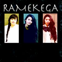 RAMEKEGA by RAMEKEGA