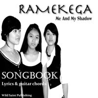"RAMEKEGA Songbook: Me And My Shadow" (Guitar Chords & Lyrics)