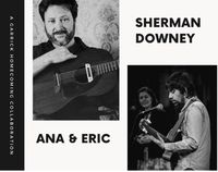 Sherman Downey with Ana & Eric