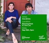 Ana & Eric - TD Music Connected Series, Play the Parks