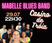 Mabelle Blues Band - Casino Tróia
